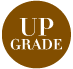 UP GRADE