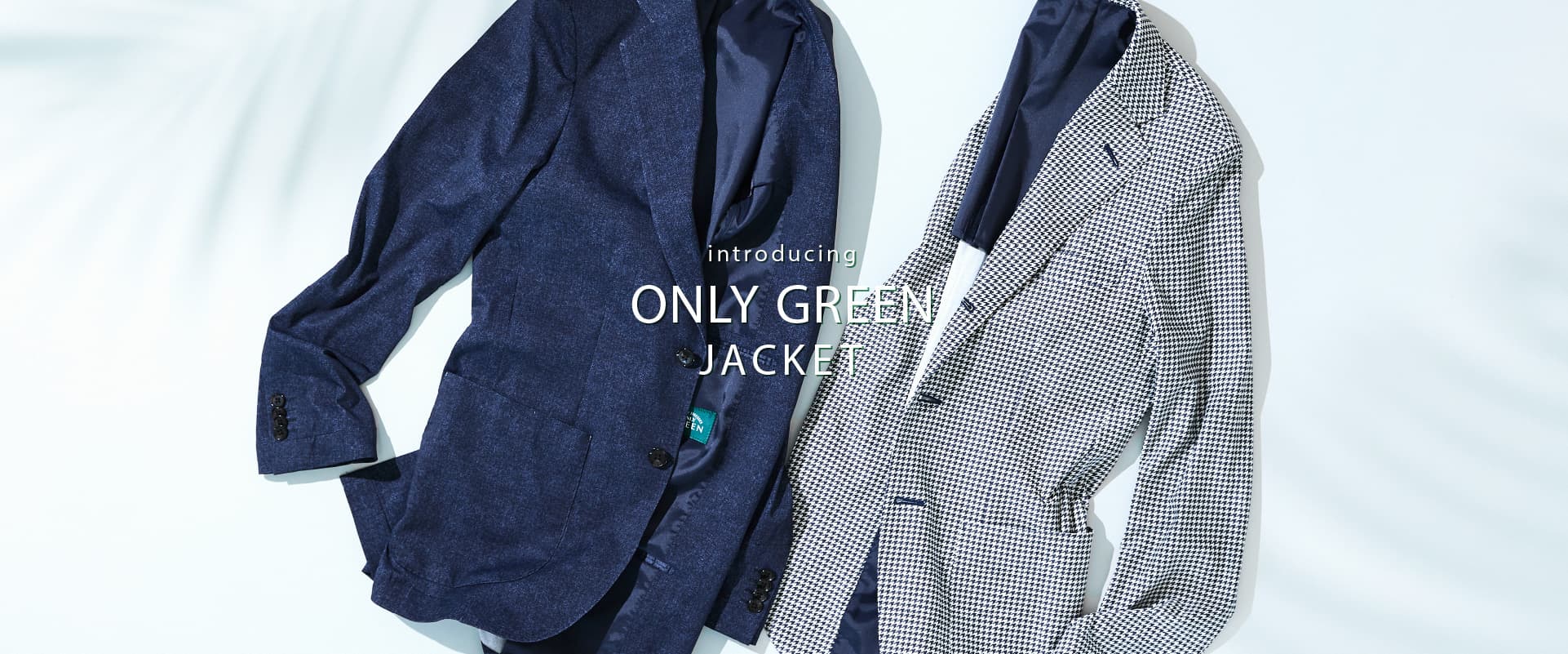 introducing ONLY GREEN JACKET