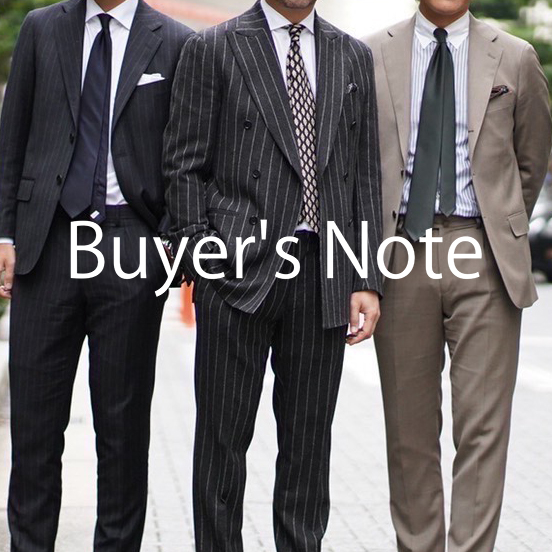 【Buyer’s Note】 生地と縫製とパターンのバランス