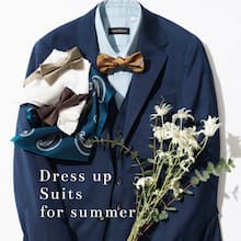 DRESS UP SUITS FOR SUMMER