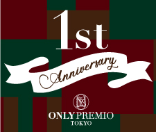 ONLY PREMIO TOKYO 有楽町店1周年アニバーサリーのお知らせ！